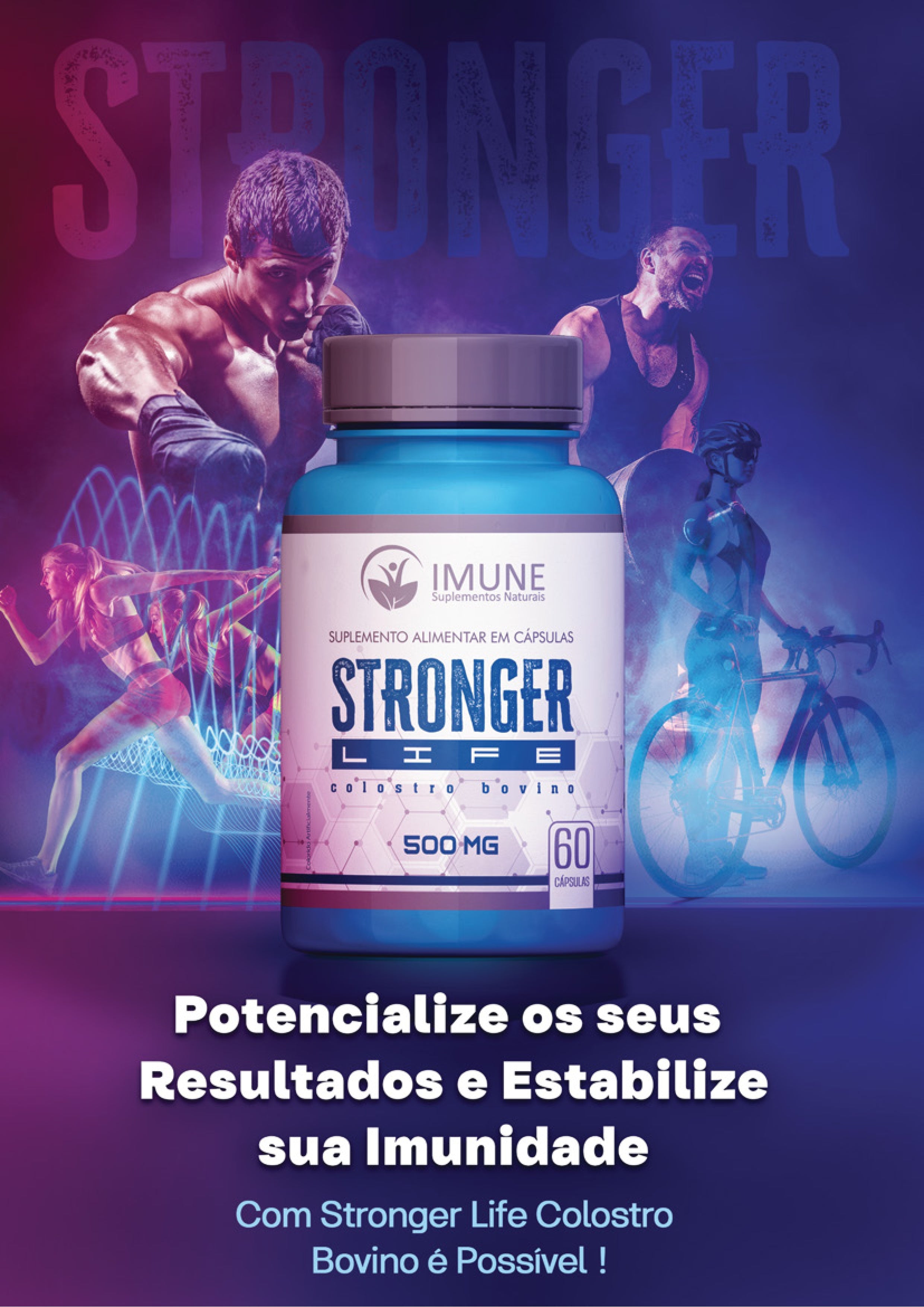 Stronger Life Colostro Bovino - 500mg - 60 Cápsulas